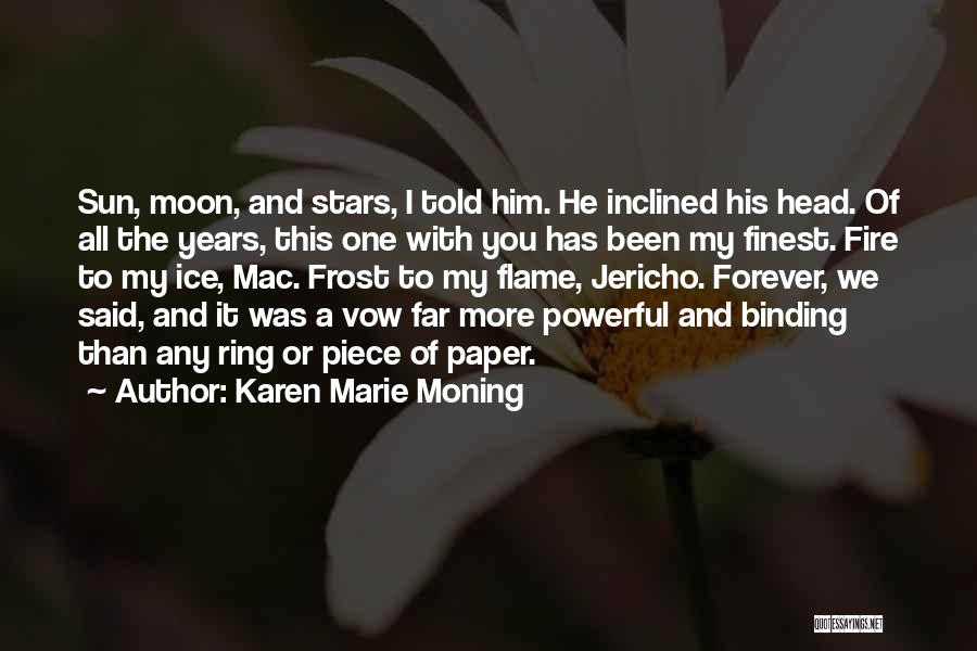 Mackayla Lane Quotes By Karen Marie Moning