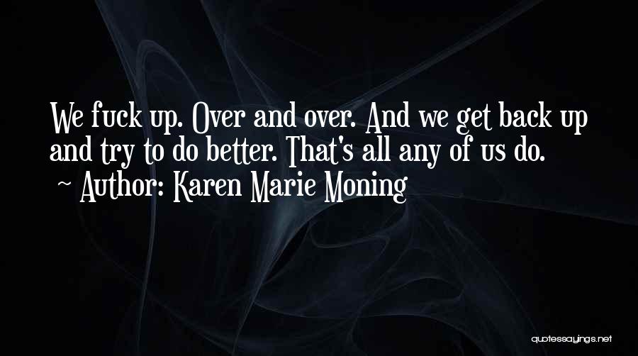 Mackayla Lane Quotes By Karen Marie Moning