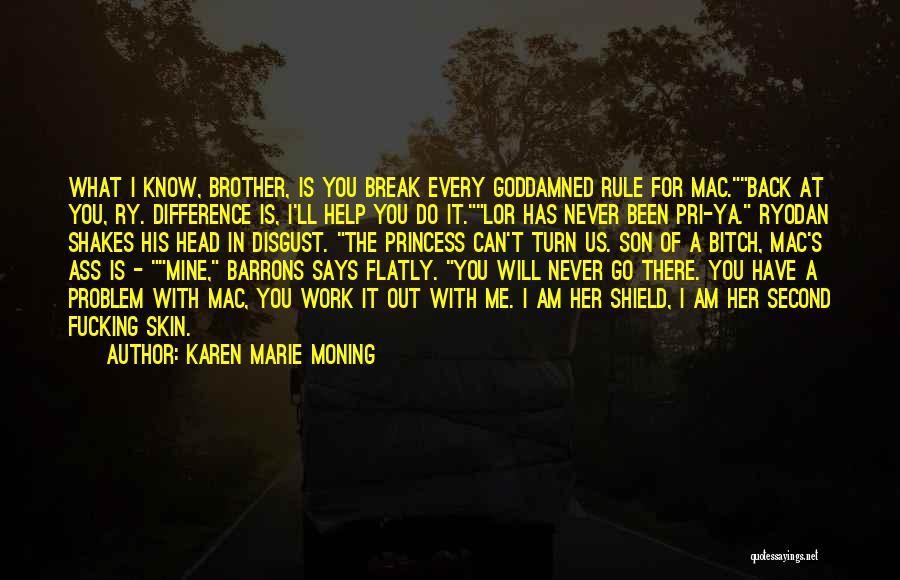 Mackayla Lane Quotes By Karen Marie Moning