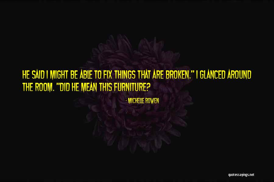 Mackayla Maroon Quotes By Michelle Rowen Mackayla Maroon Quotes By Michelle Rowen