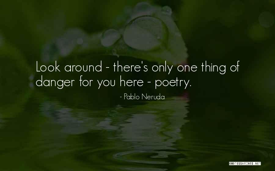 Mackayla Maroon Quotes By Pablo Neruda Mackayla Maroon Quotes By Pablo Neruda