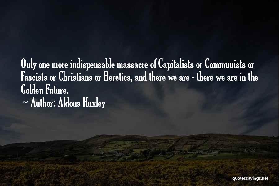 Mackenson Quotes By Aldous Huxley