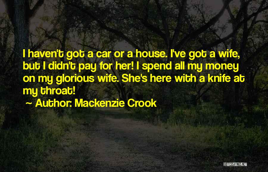 Mackenzie Crook Quotes 240266