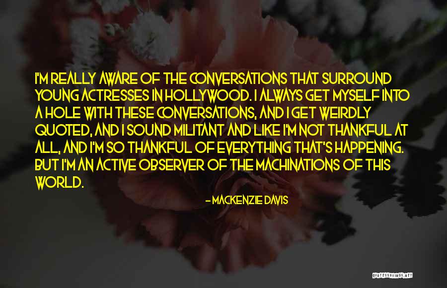 Mackenzie Davis Quotes 1028410 Mackenzie Davis Quotes 1028410