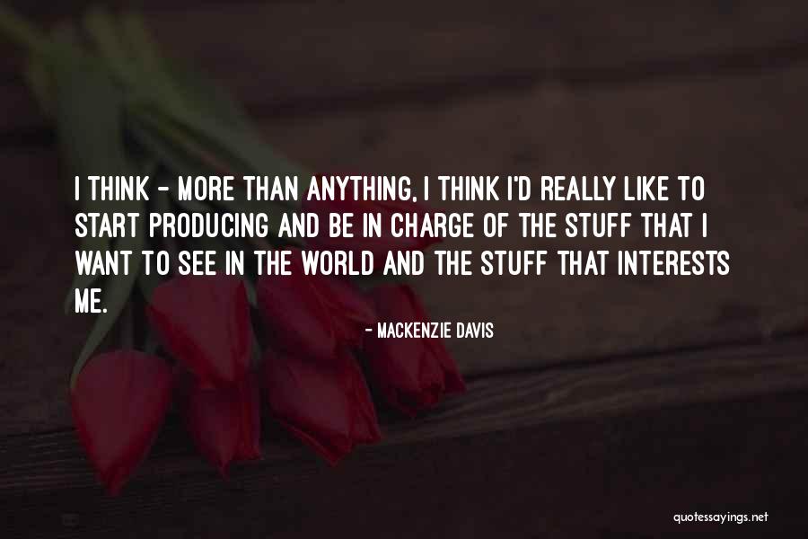 Mackenzie Davis Quotes 1512929 Mackenzie Davis Quotes 1512929