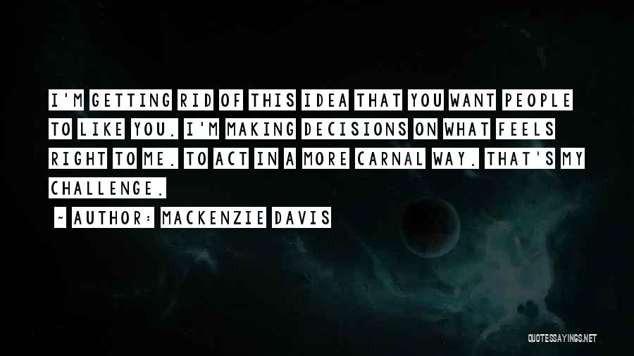 Mackenzie Davis Quotes 2012329