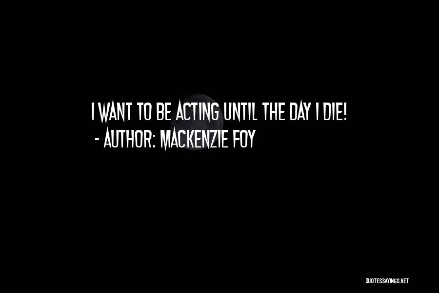 Mackenzie Foy Quotes 1420780