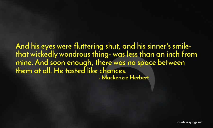 Mackenzie Herbert Quotes 1903006