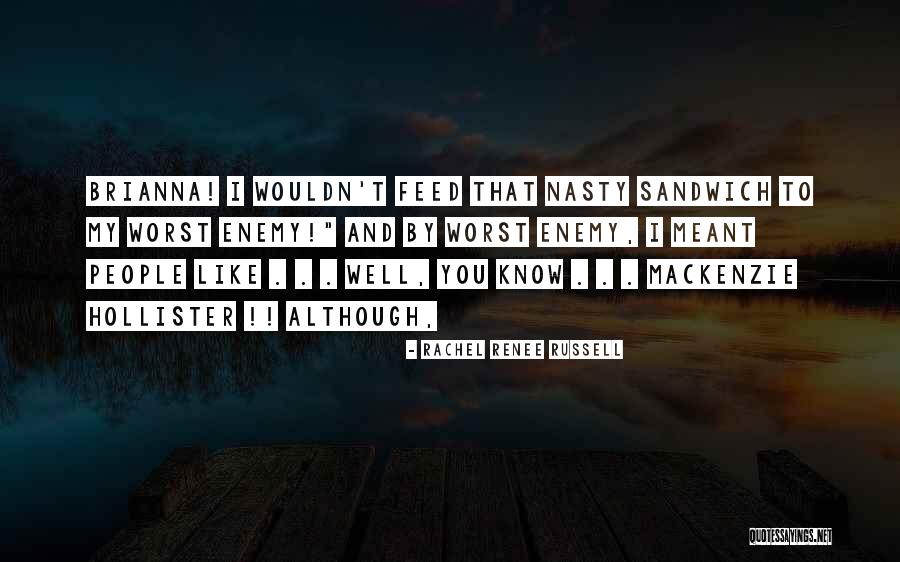 Mackenzie Hollister Quotes By Rachel Renee Russell Mackenzie Hollister Quotes By Rachel Renee Russell