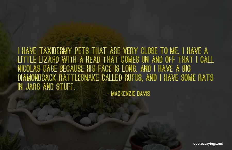 Mackenzie Quotes By Mackenzie Davis Mackenzie Quotes By Mackenzie Davis
