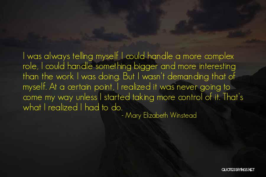 Mackenzy Heitzman Quotes By Mary Elizabeth Winstead Mackenzy Heitzman Quotes By Mary Elizabeth Winstead