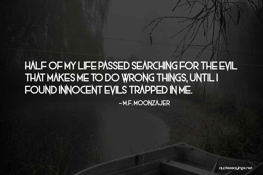Mackenzy Tasto Quotes By M.F. Moonzajer Mackenzy Tasto Quotes By M.F. Moonzajer