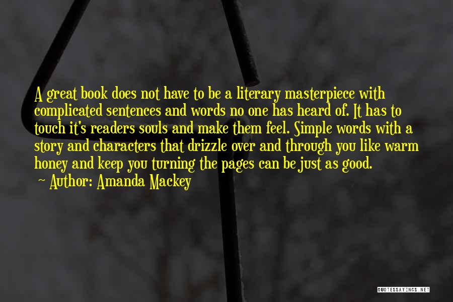 Mackey Quotes By Amanda Mackey