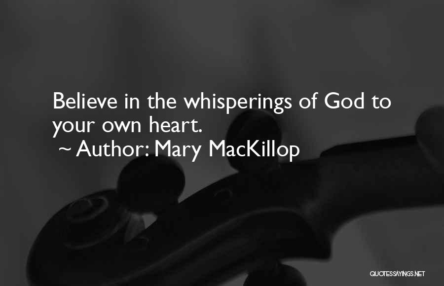 Mackillop Quotes By Mary MacKillop