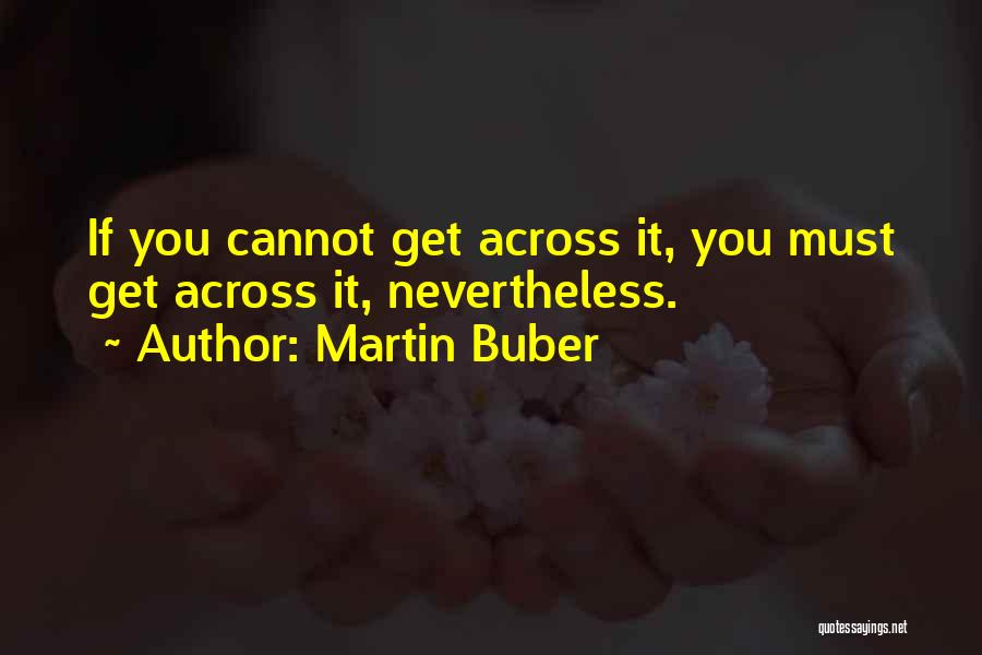 Macklemore Drugs Quotes By Martin Buber