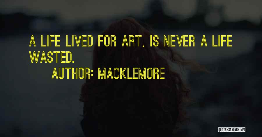 Macklemore Quotes 1090394