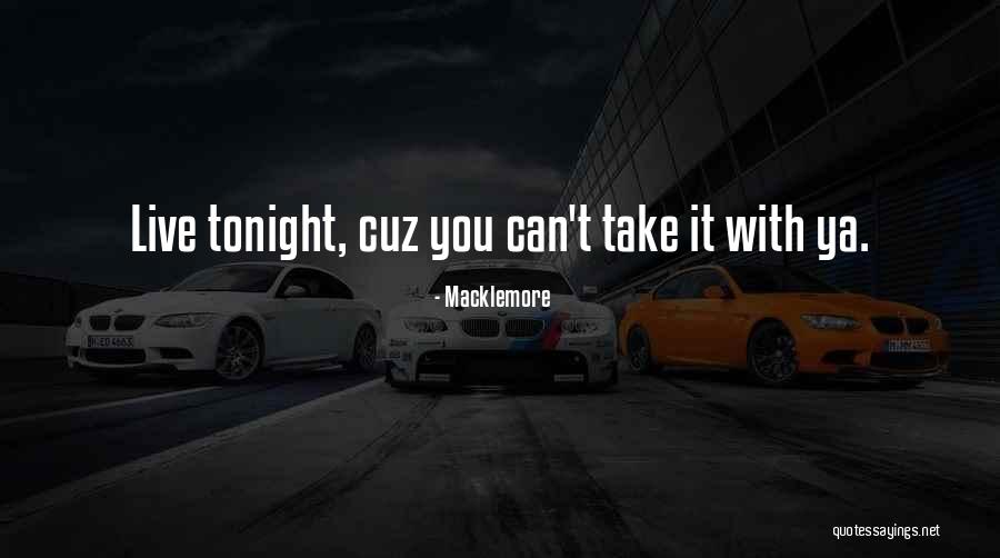 Macklemore Quotes 135759 Macklemore Quotes 135759