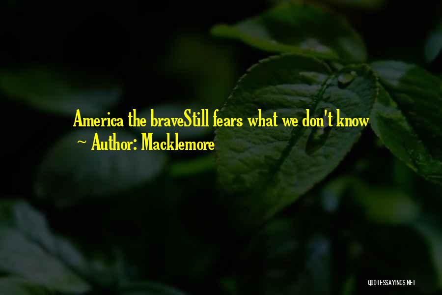 Macklemore Quotes 1526036