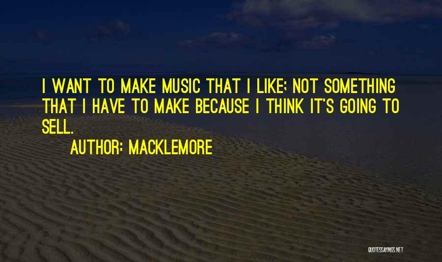 Macklemore Quotes 1762352