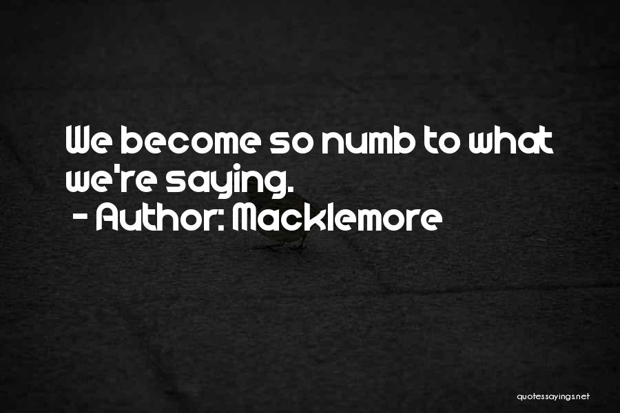 Macklemore Quotes 2096259
