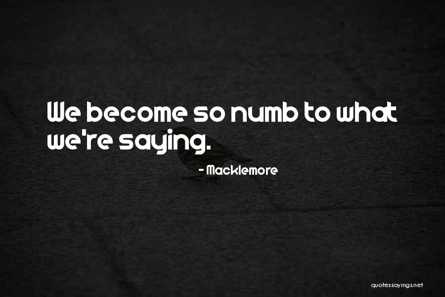 Macklemore Quotes 2096259 Macklemore Quotes 2096259