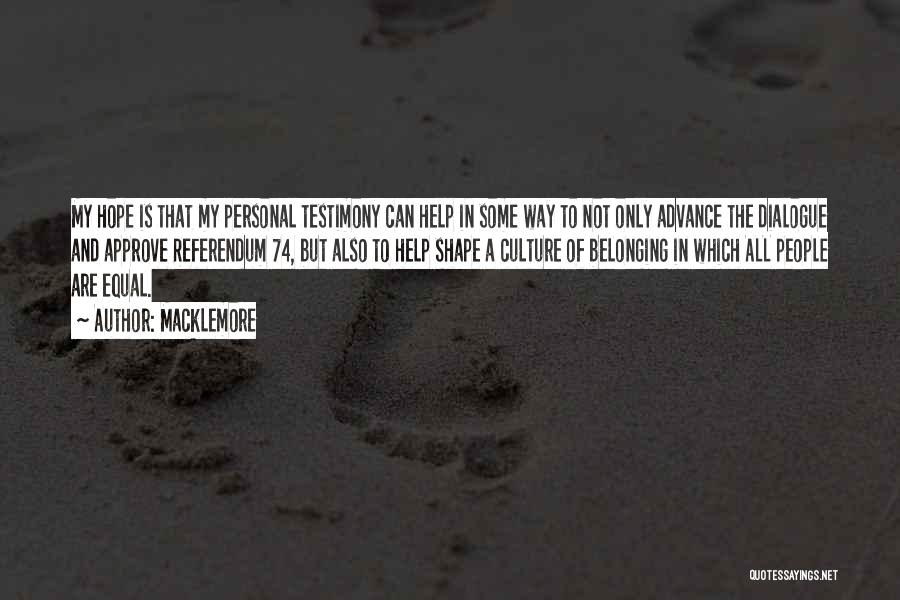 Macklemore Quotes 657207