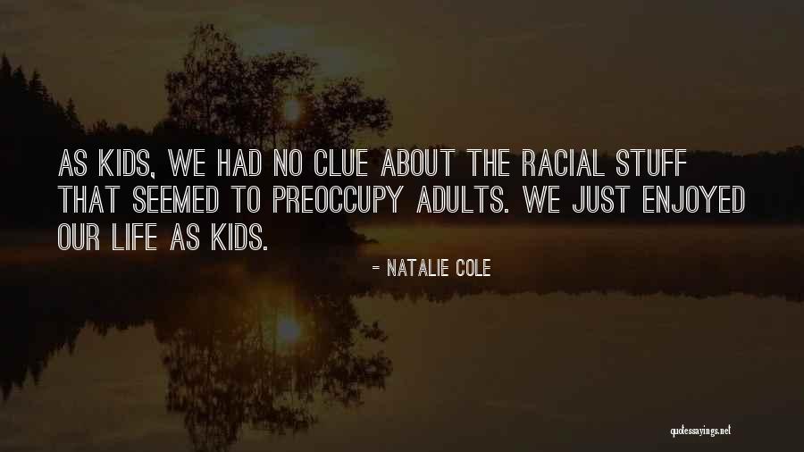 Macklin Ayers Quotes By Natalie Cole Macklin Ayers Quotes By Natalie Cole