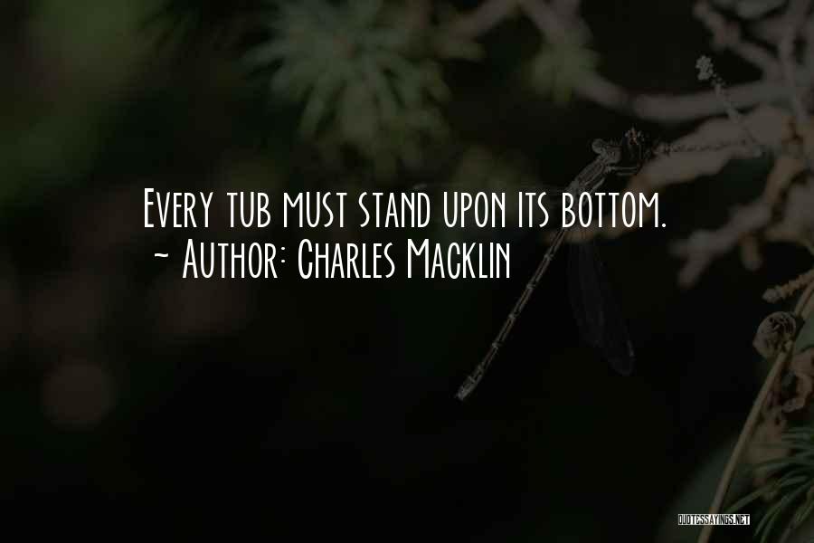 Macklin Quotes By Charles Macklin