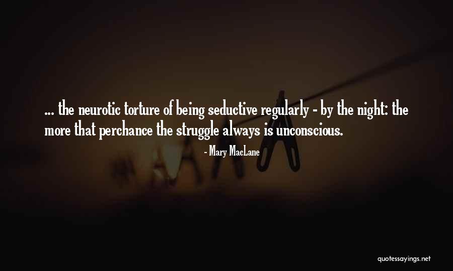 Maclane Quotes By Mary MacLane Maclane Quotes By Mary MacLane