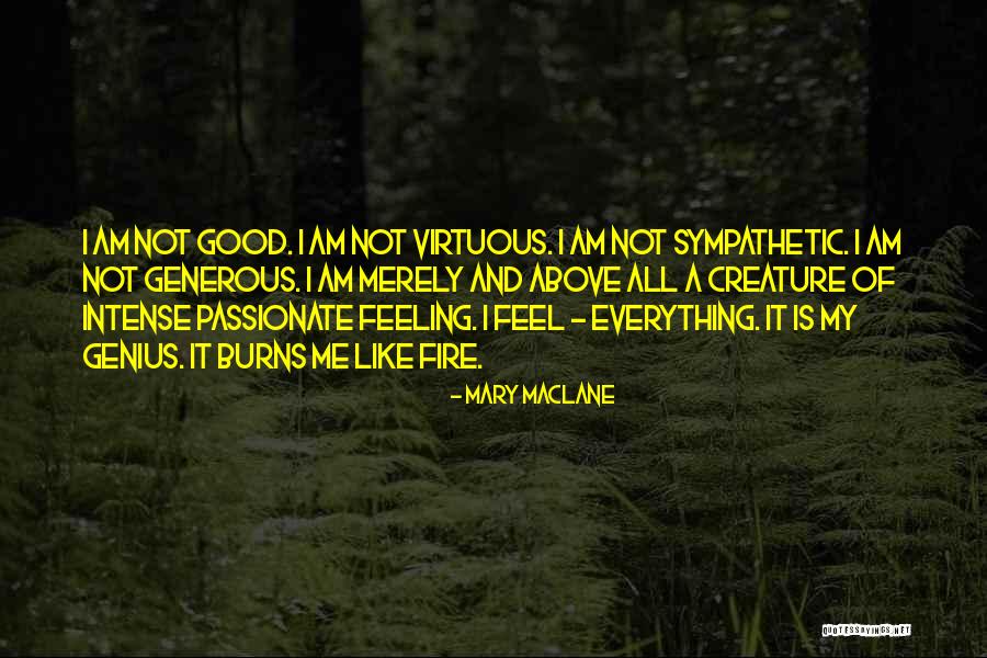 Maclane Quotes By Mary MacLane Maclane Quotes By Mary MacLane