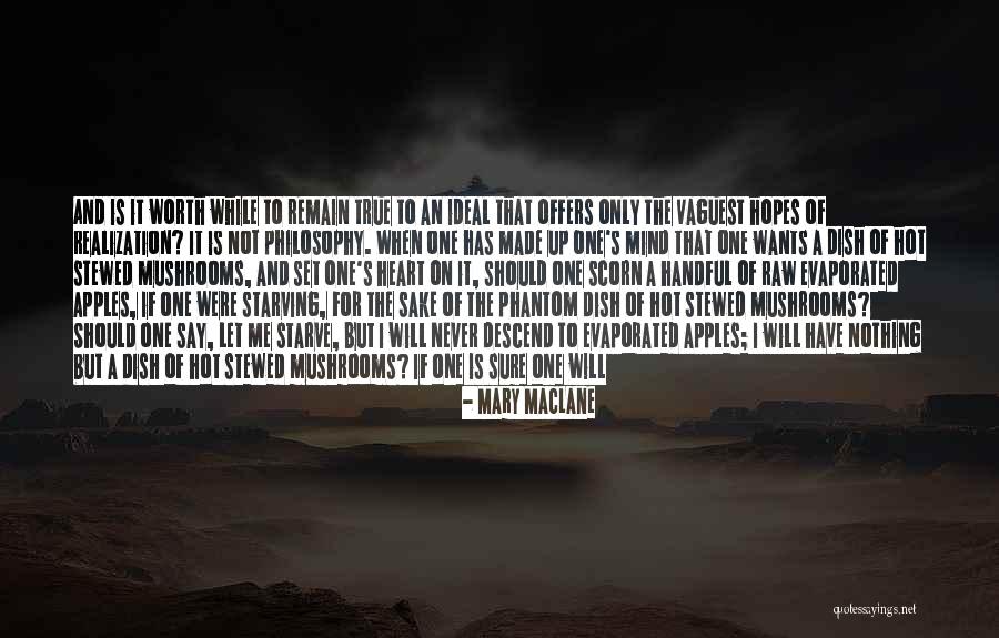 Maclane Quotes By Mary MacLane Maclane Quotes By Mary MacLane