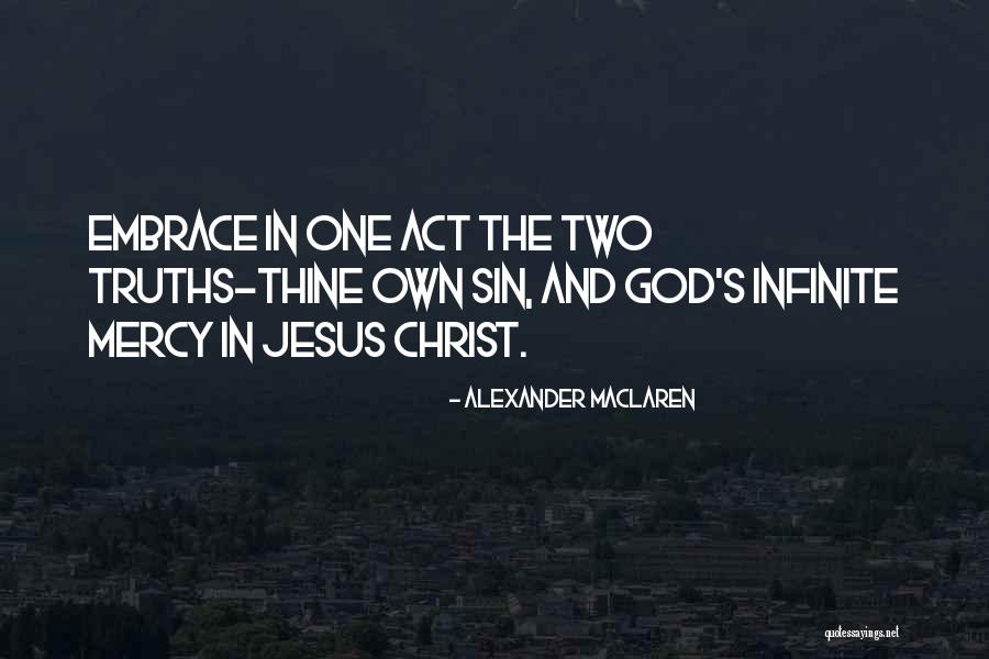 Maclaren Quotes By Alexander MacLaren Maclaren Quotes By Alexander MacLaren