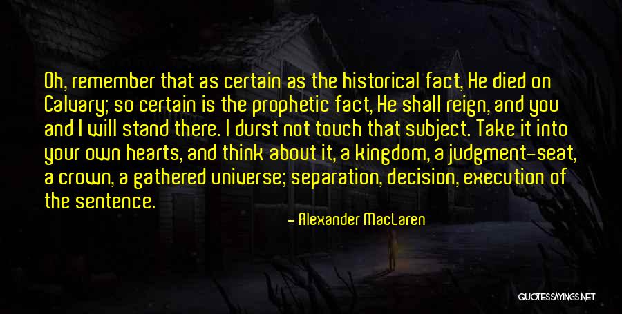 Maclaren Quotes By Alexander MacLaren Maclaren Quotes By Alexander MacLaren