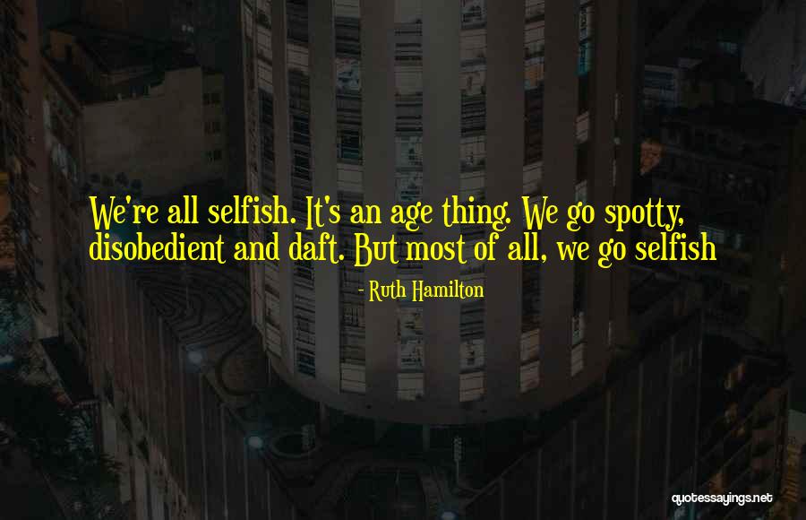 Maclaren Volo Quotes By Ruth Hamilton Maclaren Volo Quotes By Ruth Hamilton