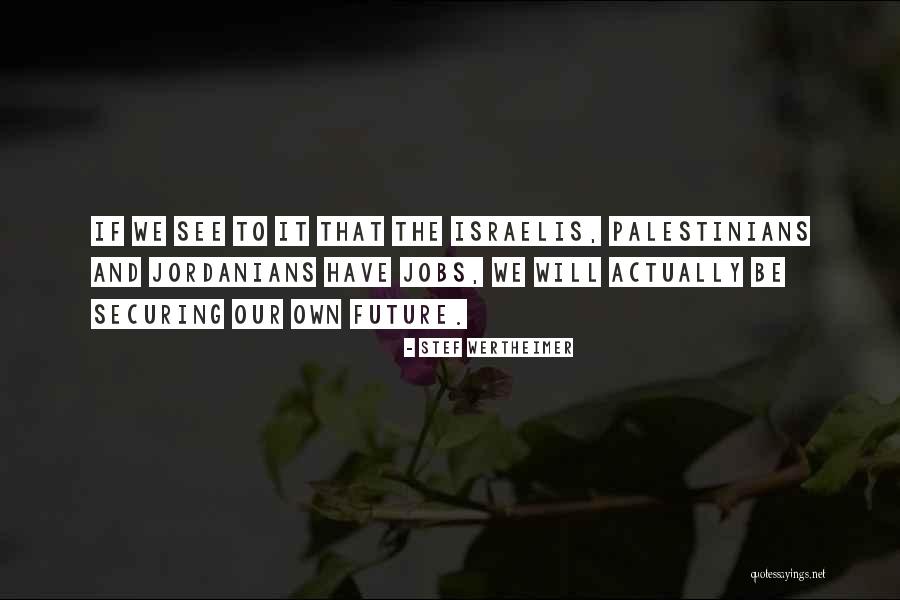Macleary Quotes By Stef Wertheimer Macleary Quotes By Stef Wertheimer