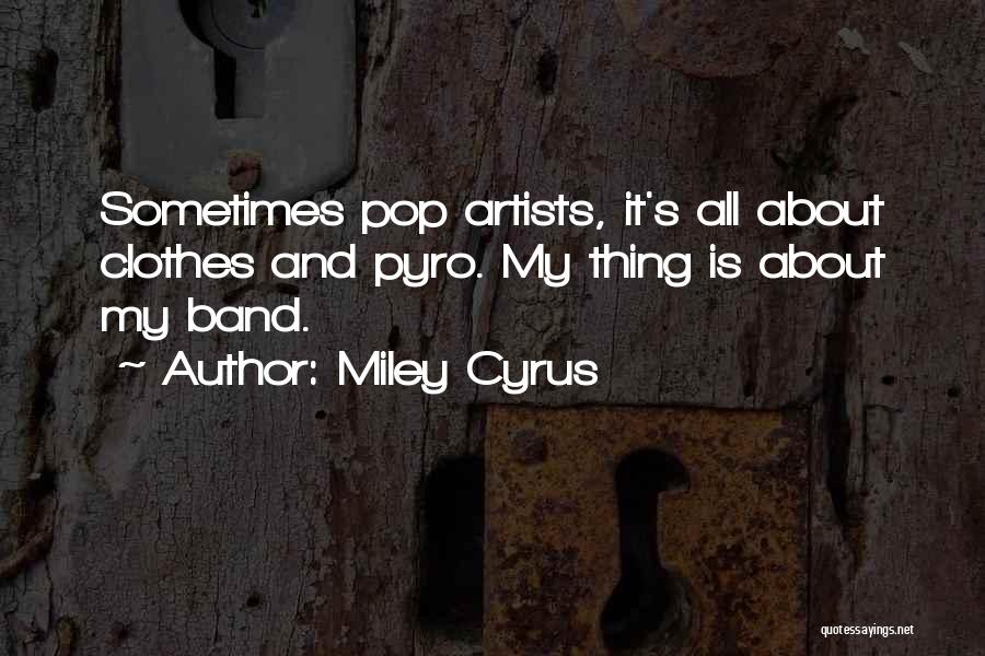 Macleay Park Quotes By Miley Cyrus