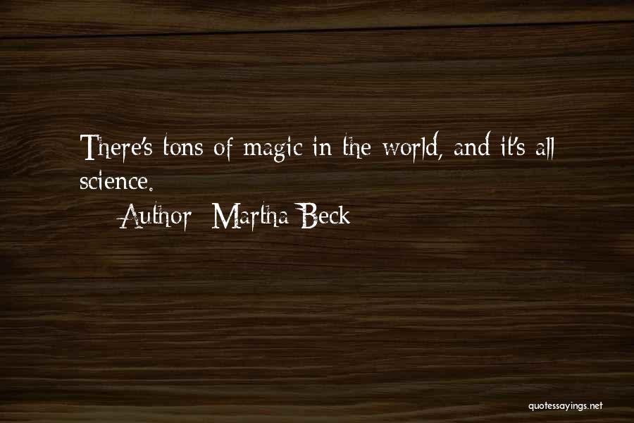 Maclellan Oil Quotes By Martha Beck