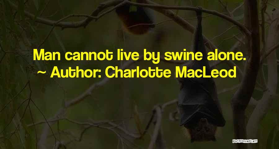 Macleod Quotes By Charlotte MacLeod