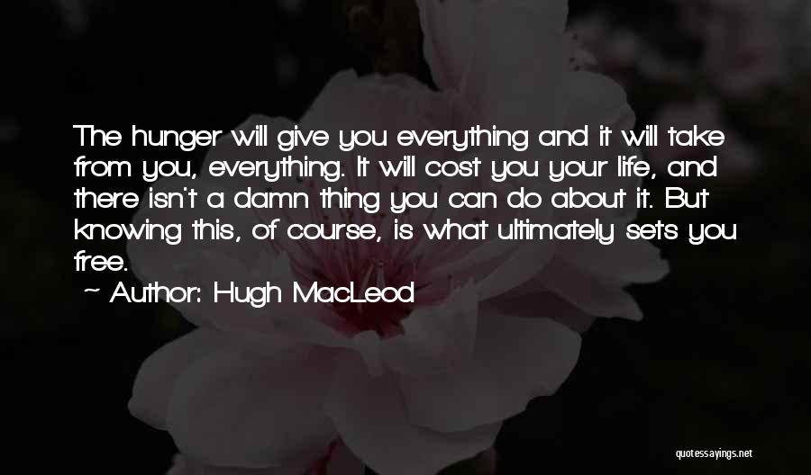 Macleod Quotes By Hugh MacLeod