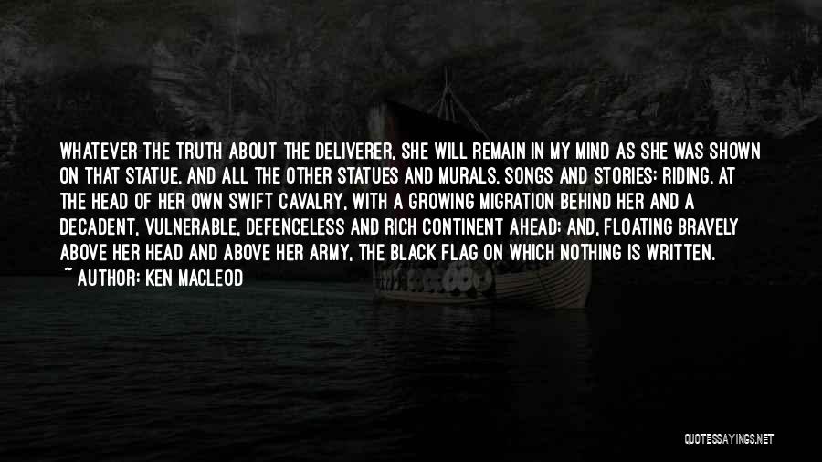 Macleod Quotes By Ken MacLeod