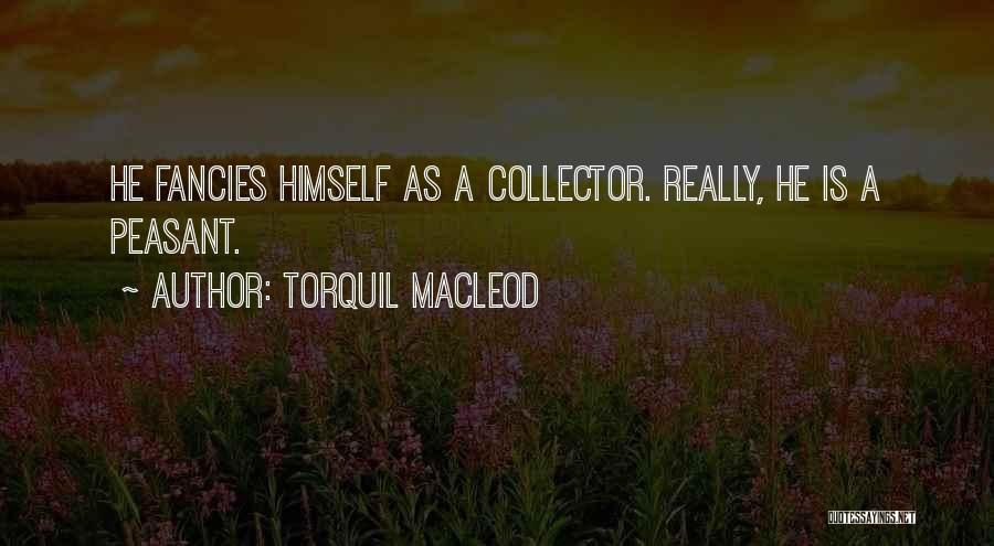 Macleod Quotes By Torquil MacLeod