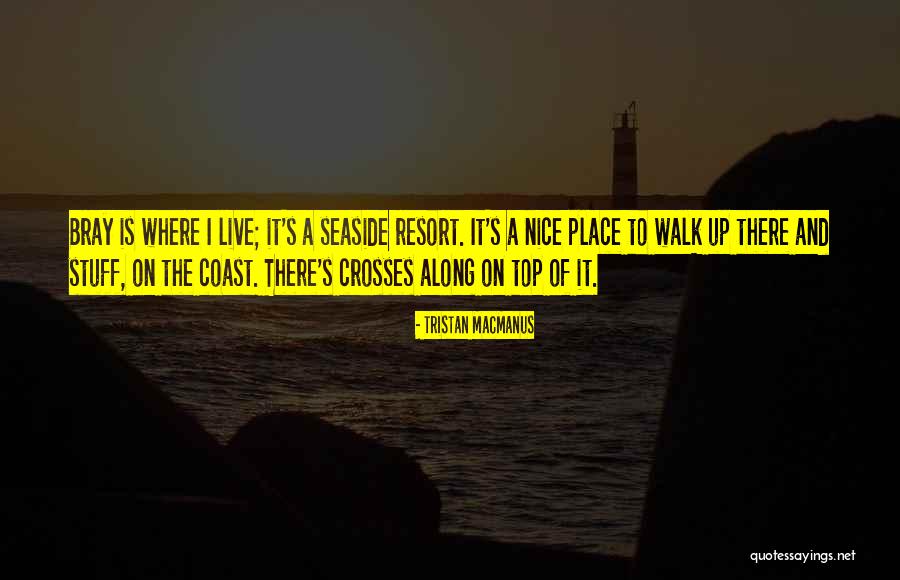 Macmanus D Quotes By Tristan MacManus Macmanus D Quotes By Tristan MacManus