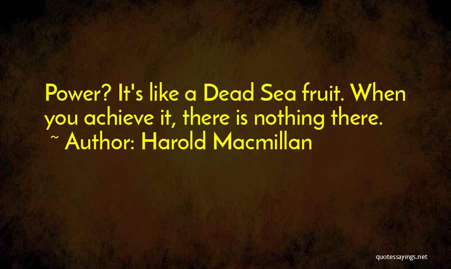 Macmillan Harold Quotes By Harold Macmillan