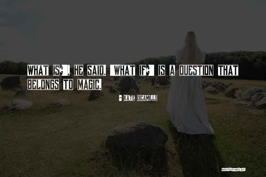 Macnaught Quotes By Kate DiCamillo Macnaught Quotes By Kate DiCamillo