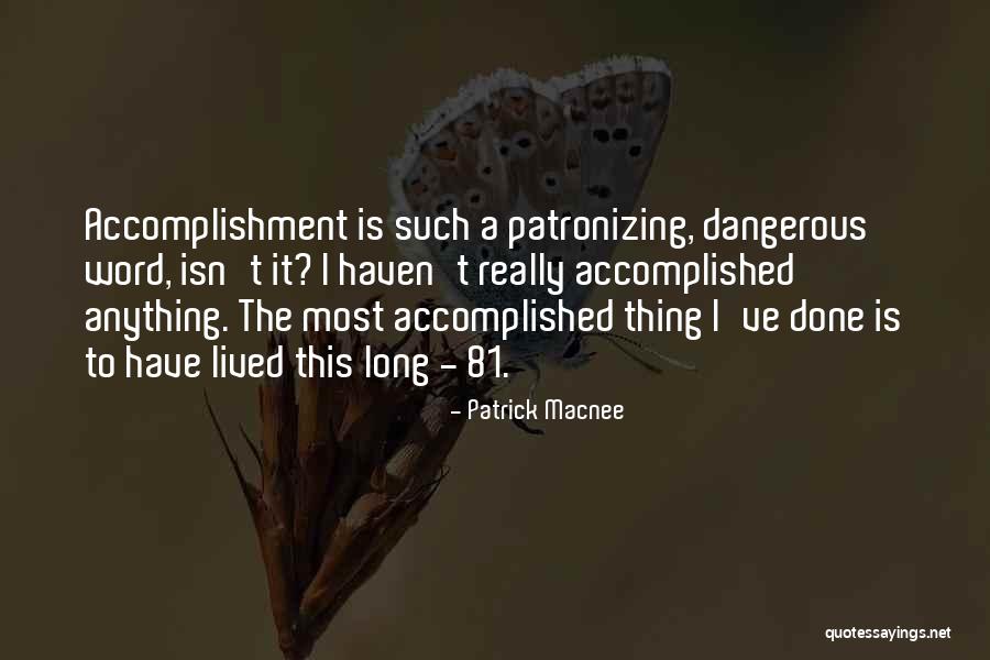 Macnee Patrick Quotes By Patrick Macnee Macnee Patrick Quotes By Patrick Macnee