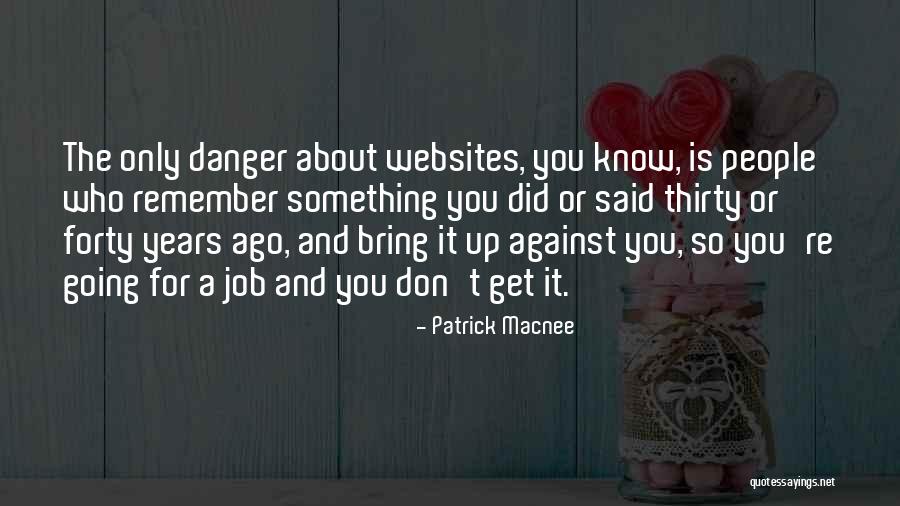 Macnee Patrick Quotes By Patrick Macnee Macnee Patrick Quotes By Patrick Macnee