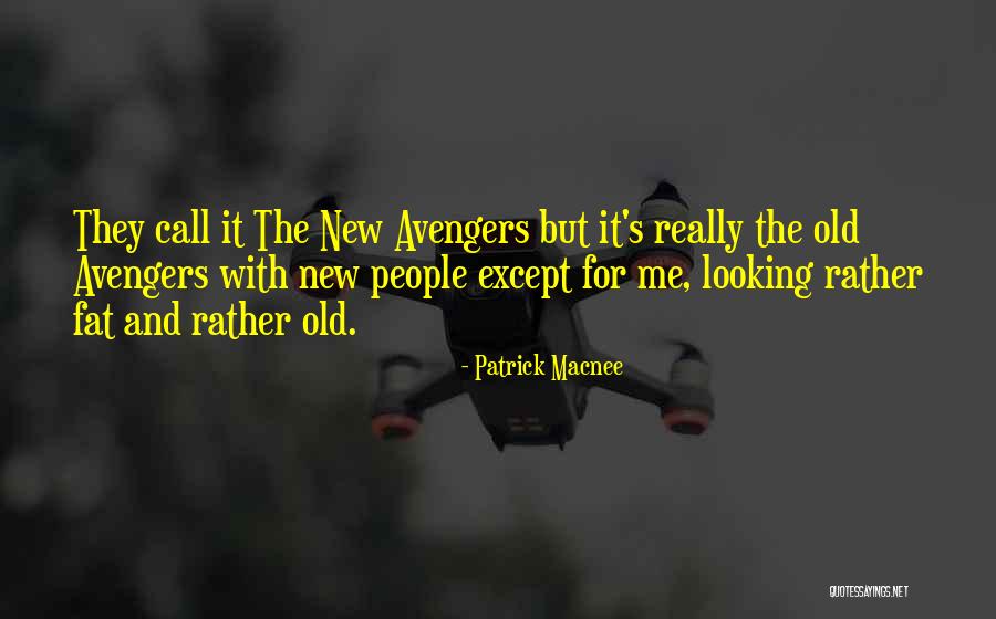 Macnee Patrick Quotes By Patrick Macnee Macnee Patrick Quotes By Patrick Macnee