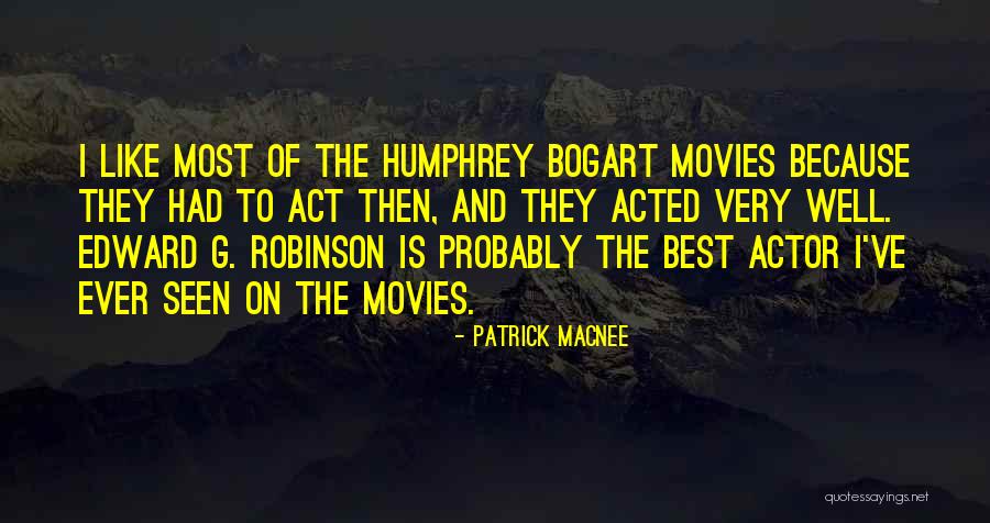 Macnee Patrick Quotes By Patrick Macnee Macnee Patrick Quotes By Patrick Macnee