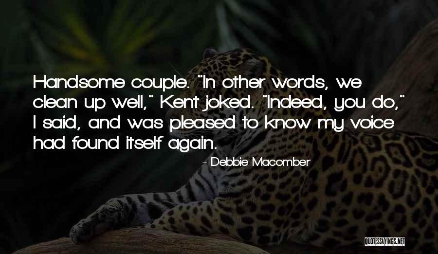 Macomber Quotes By Debbie Macomber Macomber Quotes By Debbie Macomber