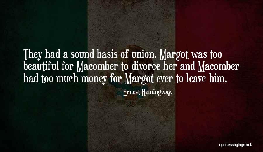 Macomber Quotes By Ernest Hemingway, Macomber Quotes By Ernest Hemingway,